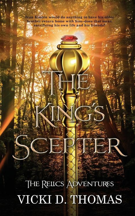 Vicki D. Thomas: The King's Scepter, Buch