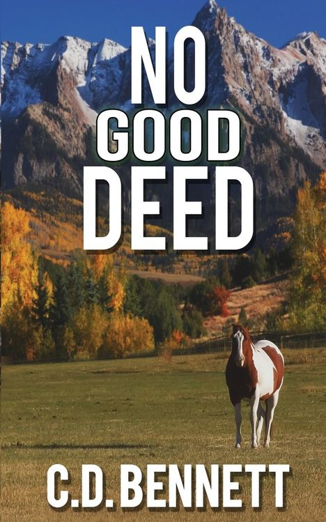 C. D. Bennett: No Good Deed, Buch