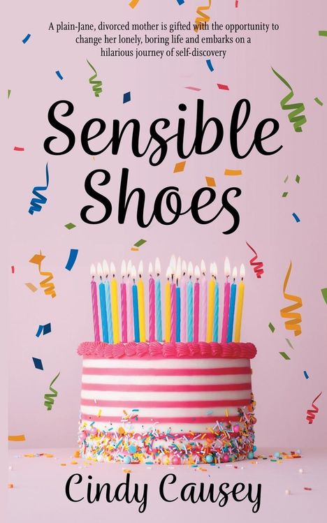 Cindy Causey: Sensible Shoes, Buch