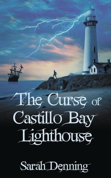 Sarah Denning: The Curse of Castillo Bay Lighthouse, Buch