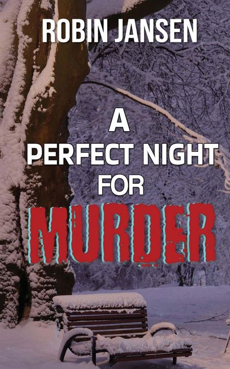 Robin Jansen: A Perfect Night for Murder, Buch