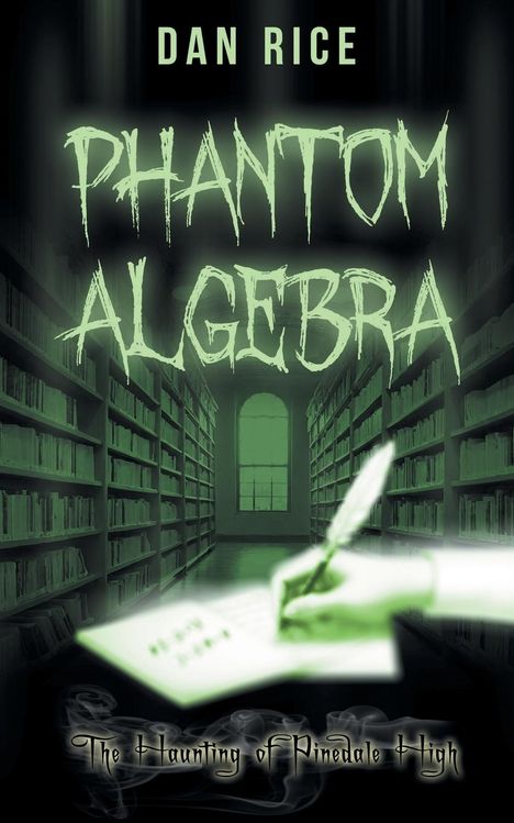 Dan Rice: Phantom Algebra, Buch
