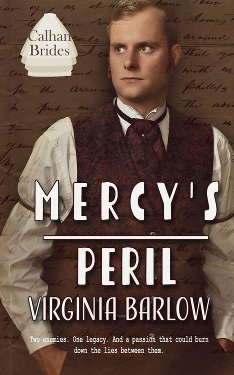Titel: "Mercy's Peril" von Virginia Barlow. Ein Mann in altmodischer Kleidung, Hintergrund mit handgeschriebenem Text.