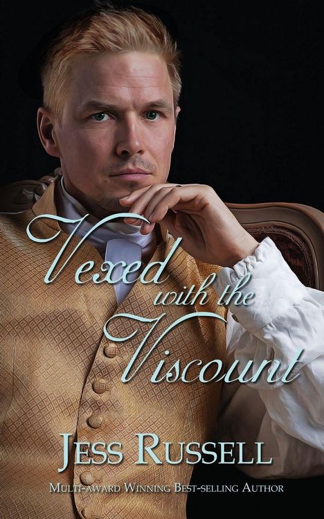 „Vexed with the Viscount“, Jess Russell, Multi-award Winning Best-selling Author. Ein Mann in eleganter Kleidung.