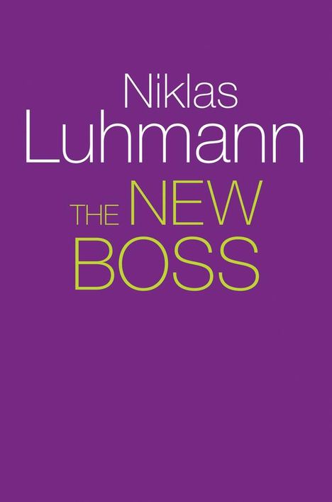 Niklas Luhmann: The New Boss, Buch