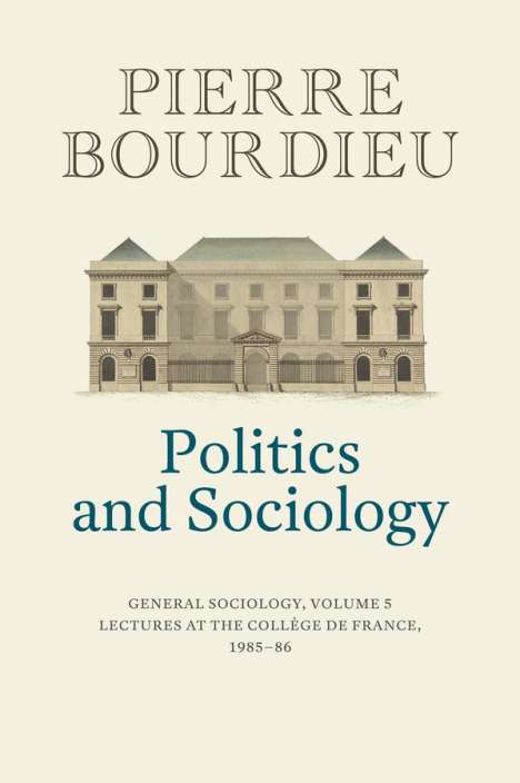 Pierre Bourdieu: Politics and Sociology, Buch