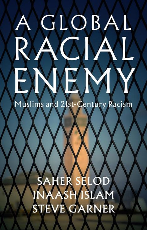 Saher Selod: A Global Racial Enemy, Buch