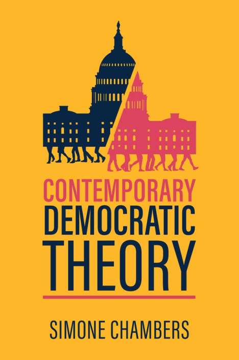 Simone Chambers: Contemporary Democratic Theory, Buch