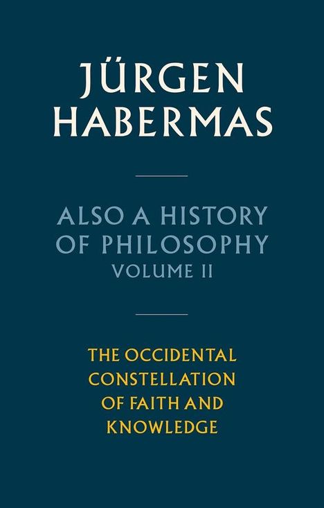 Jurgen Habermas: Also a History of Philosophy, Volume 2, Buch