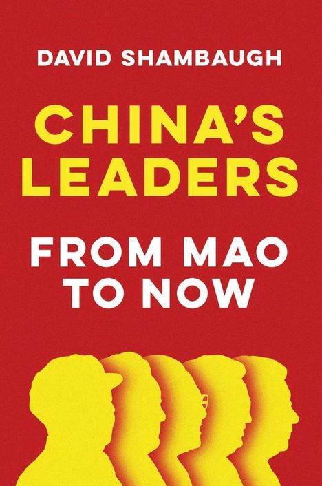 David Shambaugh: China's Leaders, Buch