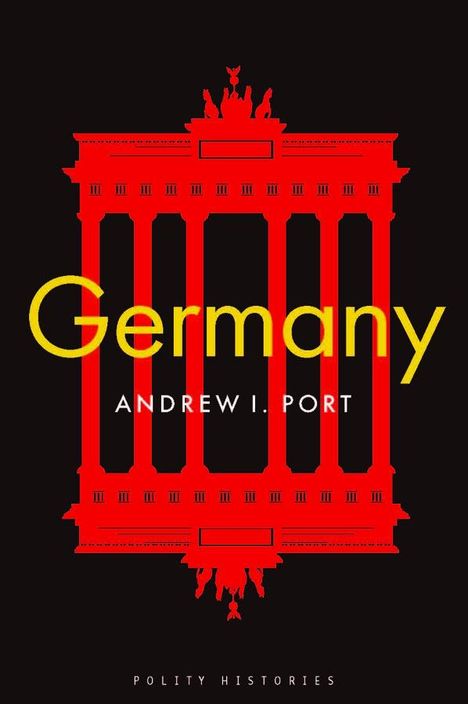 Andrew I. Port: Germany, Buch