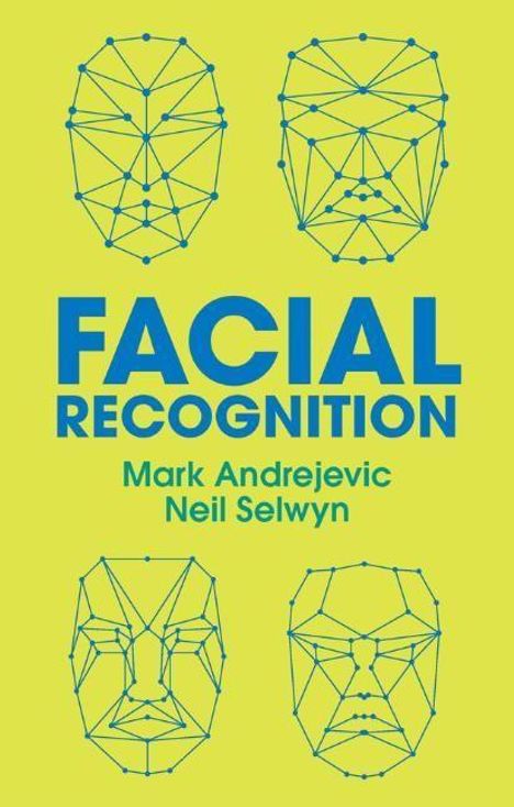 Mark Andrejevic: Facial Recognition, Buch