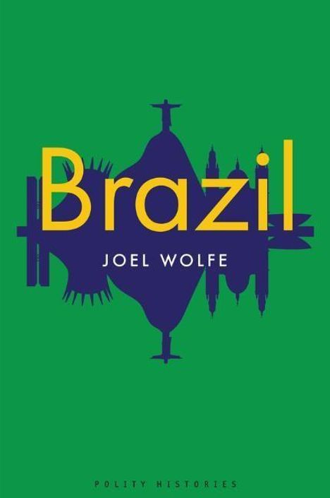 Joel Wolfe: Brazil, Buch