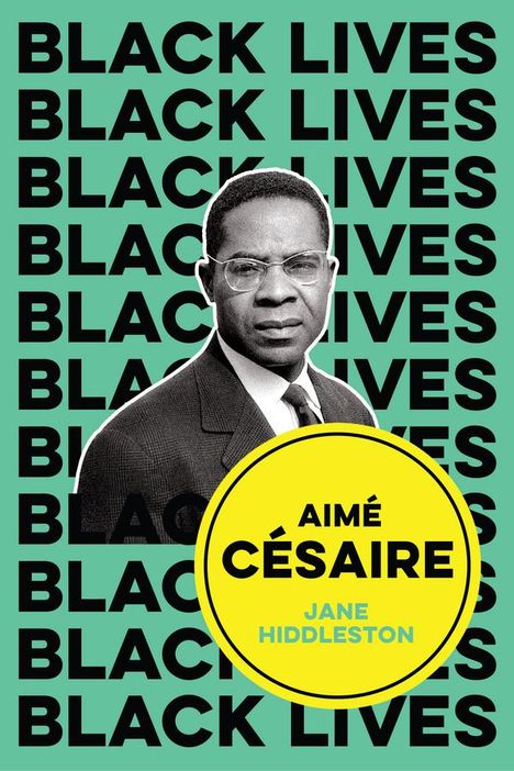 Jane Hiddleston: Aime Cesaire, Buch