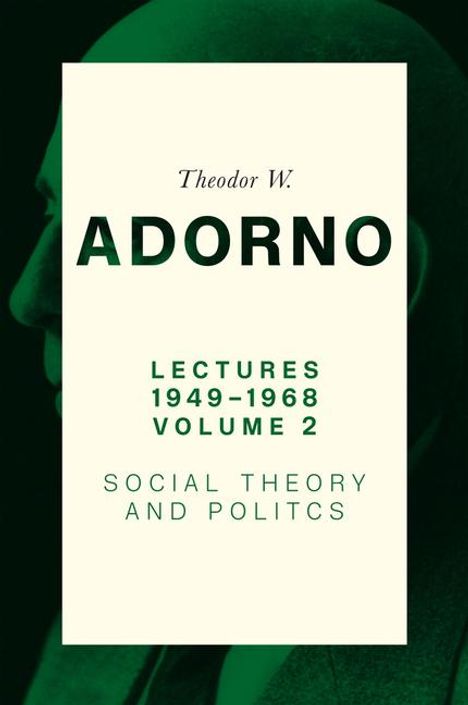 Theodor W. Adorno (1903-1969): Lectures 1949-1968, Volume 2, Buch