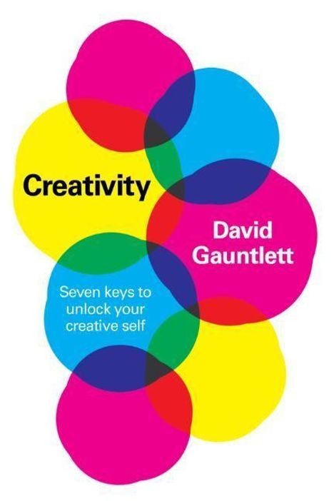 David Gauntlett: Creativity, Buch