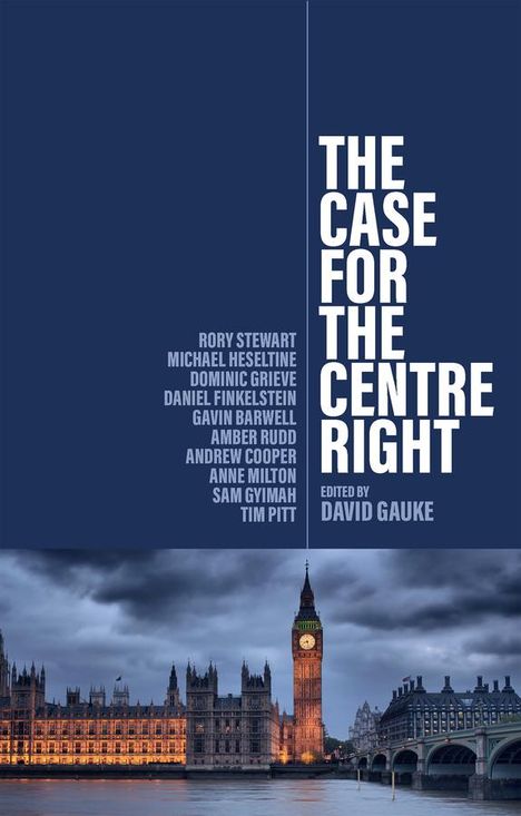 The Case for the Centre Right, Buch