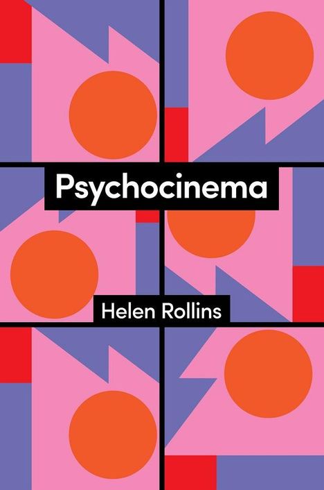 Helen Rollins: Psychocinema, Buch