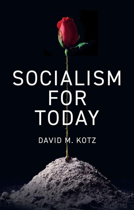 David M Kotz: Socialism for Today, Buch