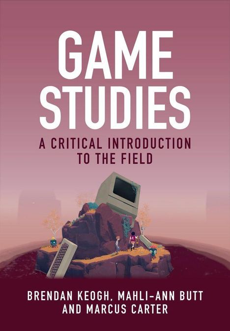 Brendan Keogh: Game Studies, Buch