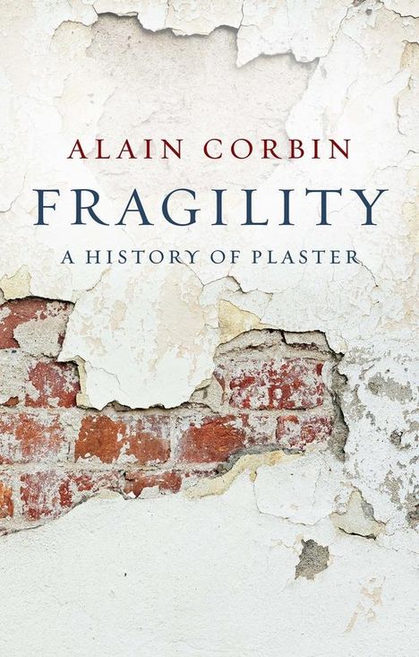 Alain Corbin: Fragility, Buch