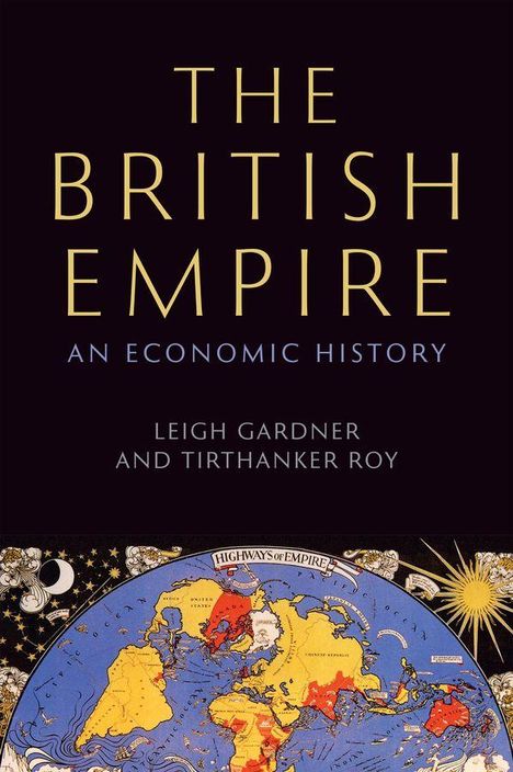 „The British Empire: An Economic History“. Unten eine historische Weltkarte mit farbigen Kontinenten und Dekorationen.