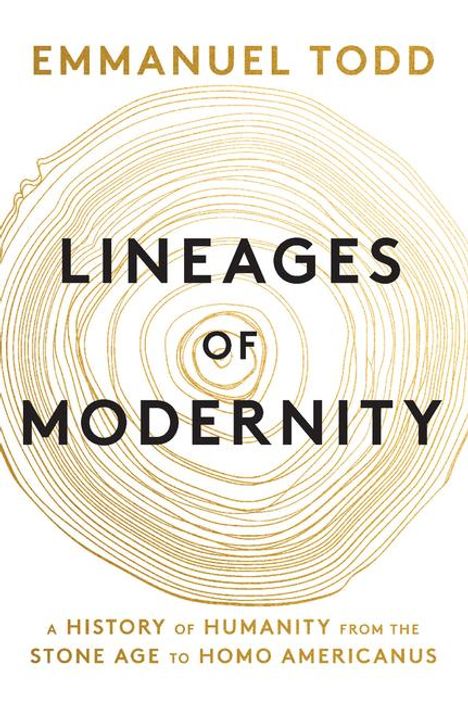 Emmanuel Todd: Lineages of Modernity, Buch