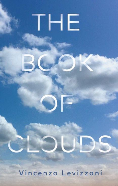 Text: "THE BOOK OF CLOUDS" und "Vincenzo Levizzani". Hintergrund: Blau, weiße Wolken.