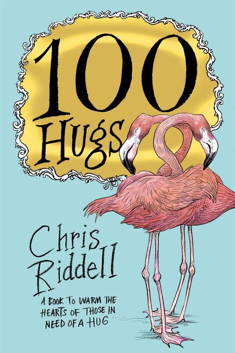 Chris Riddell: 100 Hugs, Buch