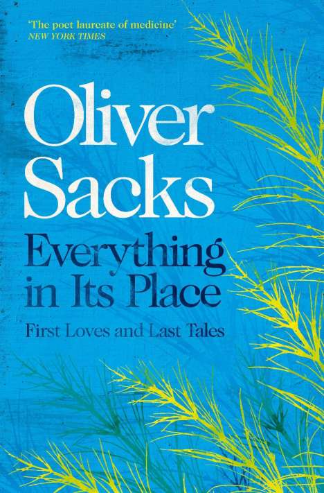 Oliver Sacks: Everything in Its Place, Buch