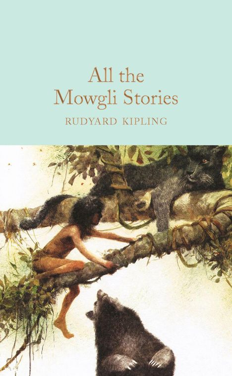 Rudyard Kipling: All the Mowgli Stories, Buch