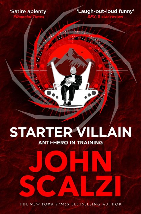 John Scalzi: Starter Villain, Buch