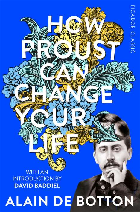 Alain De Botton: How Proust Can Change Your Life, Buch