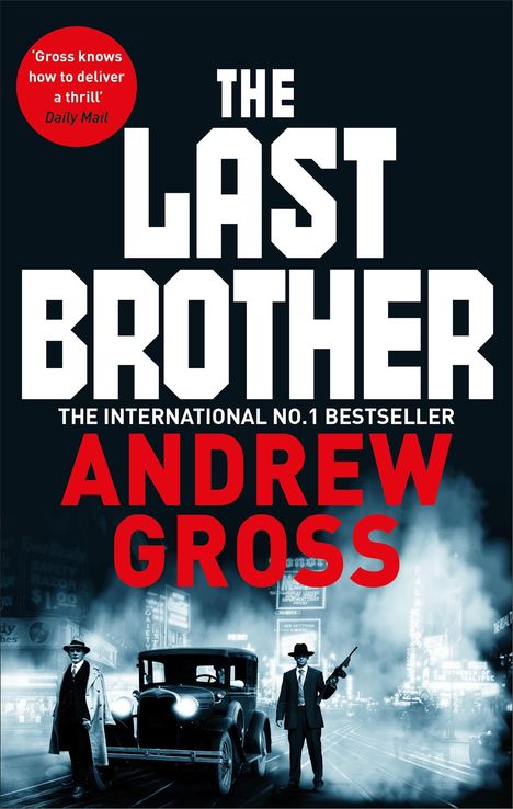 Andrew Gross: The Last Brother, Buch