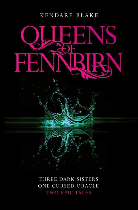 Kendare Blake: Queens of Fennbirn, Buch