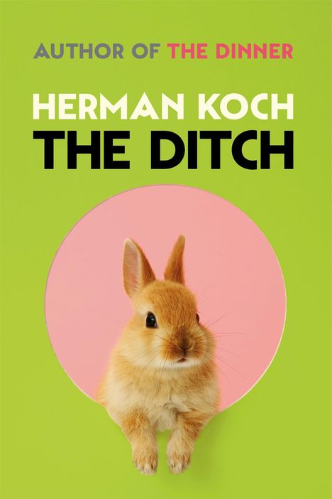 Herman Koch: Koch, H: The Ditch, Buch
