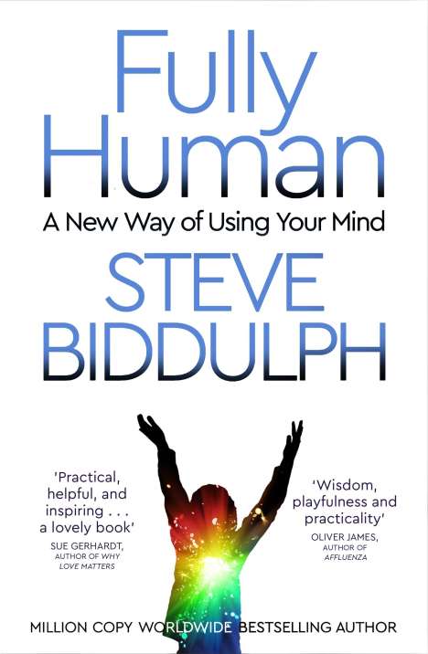 Steve Biddulph: Fully Human, Buch