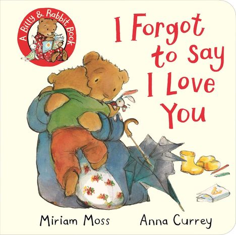 Miriam Moss: Moss, M: I Forgot to Say I Love You, Buch