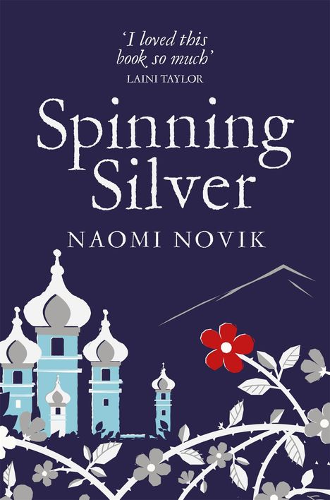 Naomi Novik: Spinning Silver, Buch