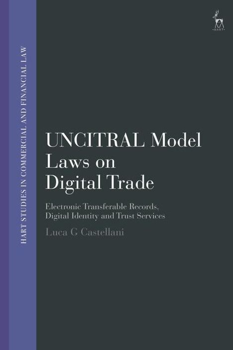 Luca G Castellani: Uncitral Model Laws on Digital Trade, Buch