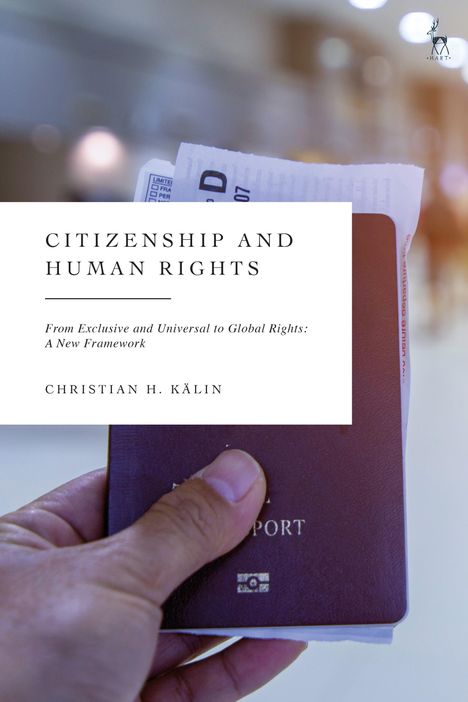 Christian H Kälin: Citizenship and Human Rights, Buch