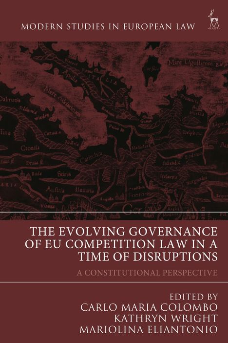 The Evolving Governance of EU Competition Law in a Time of Disruptions, Buch