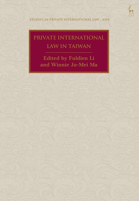 Titel: "PRIVATE INTERNATIONAL LAW IN TAIWAN", Herausgeber: Fuldien Li, Winnie Jo-Mei Ma; beige, florales Muster im Hintergrund.