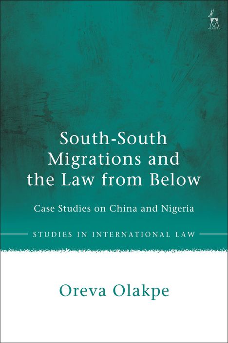 Oreva Olakpe: South-South Migrations and the Law from Below, Buch