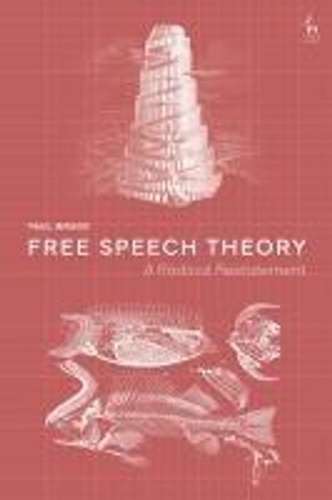 Paul Wragg: Free Speech Theory, Buch