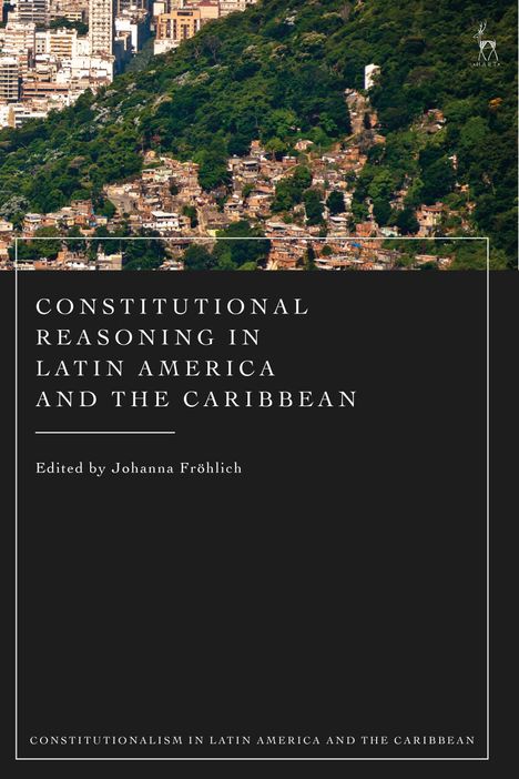 Constitutional Reasoning in Latin America, Buch