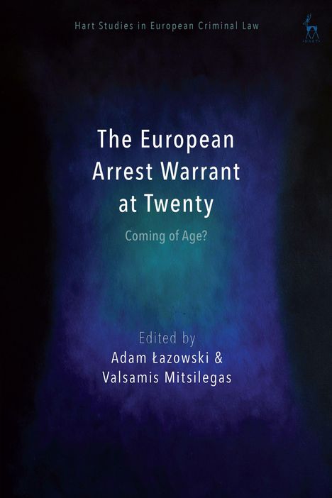 The European Arrest Warrant at Twenty: Coming of Age?, Buch