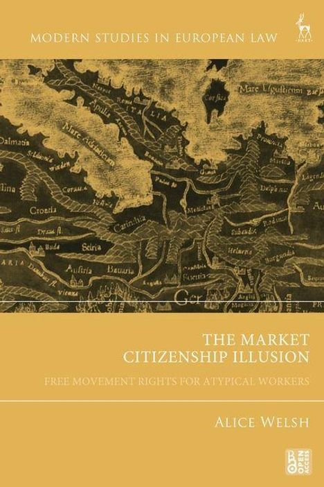 Der Text "The Market Citizenship Illusion" steht über einer antiken Landkarte in dunklen Tönen. Darunter "Alice Welsh".