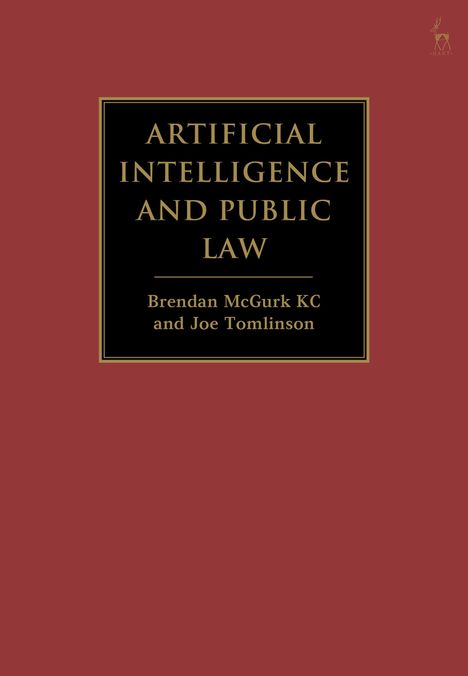 Brendan McGurk: Artificial Intelligence and Public Law, Buch
