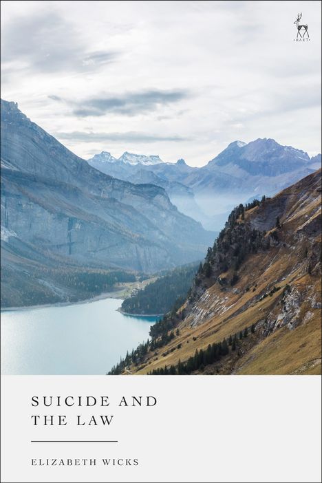 Elizabeth Wicks: Suicide and the Law, Buch